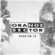 Orange Sector - Monoton EP